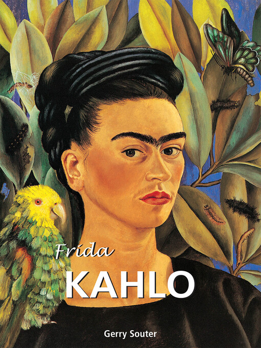 Title details for Frida Kahlo by Gerry Souter - Available